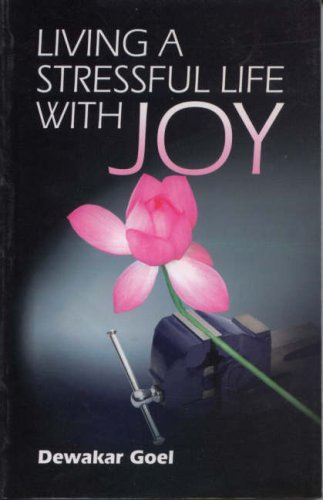 Beispielbild fr Living a Stressful Life with Joy zum Verkauf von Shalimar Books