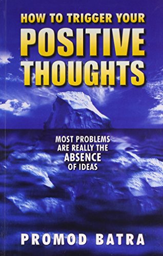 Stock image for How to Trigger Your Positive Thoughts for sale by Books Puddle
