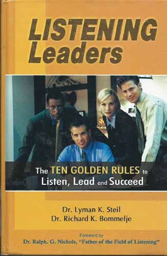 Imagen de archivo de Listening Leaders (The Ten Golden Rules to Listen, Lead and Succeed) a la venta por dsmbooks
