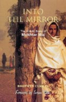 Into the Mirror: The Untold Story of Mukhtar Mai (9788174765888) by Bronwyn Curran; Imran Khan