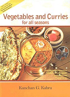 Beispielbild fr Vegetables and Curries For All Seasons zum Verkauf von Shalimar Books