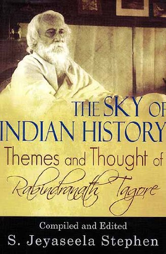 Beispielbild fr Sky of Indian History: Themes and Thought of Rabindranath Tagore zum Verkauf von Shalimar Books