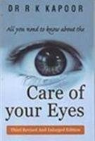 Stock image for All You Need To Know About The Care Of Your Eyes for sale by Vedams eBooks (P) Ltd