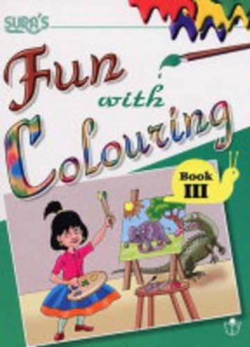 Stock image for Sura's Fun with Colouring Bk 3 for sale by PBShop.store US