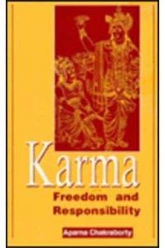 9788174790187: Karma: Freedom and Responsibility [Feb 01, 1998] Chakrabarty, Aparna
