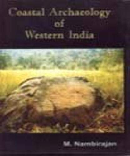 Imagen de archivo de Coastal Archaeology of Western India a la venta por Books Puddle