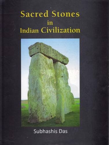 Sacred Stones in Indian Civilization: with special reference to Megaliths