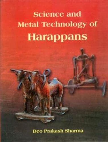 9788174791078: Science and Metal Technology of Harappans