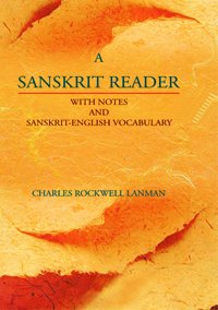Stock image for Sanskrit Reader: With Notes and Sankrit English Vocabulary for sale by Books in my Basket