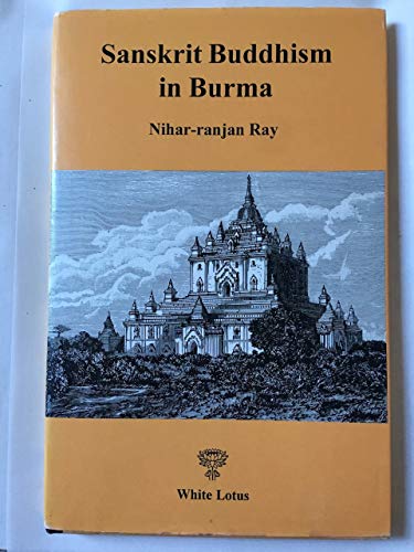 9788174792204: Sanskrit Buddhism in Burma