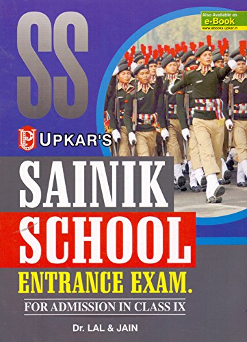 Sainik School Entrance Exam. (For Admission in Class IX)