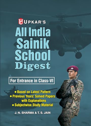 Sainik School Digest (Including Previous Years` Solved Papers)