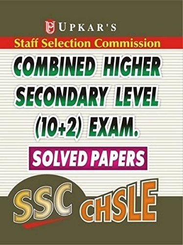 SSC Combined Higher Secondary Level (10+2) Exam. Solved Papers (9788174824172) by Unknown