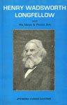 Imagen de archivo de Henry Wadsworth Longfellow and his Ideas and Poetic Art a la venta por Books Puddle