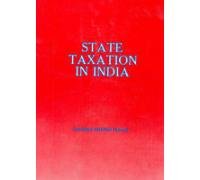 Imagen de archivo de State Taxation in India a la venta por Books Puddle