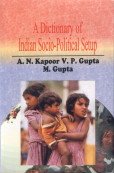 Imagen de archivo de A Dictionary of Indian Socio-Political Setup a la venta por Books Puddle