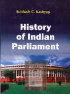 Beispielbild fr History of Indian Parliament zum Verkauf von Majestic Books