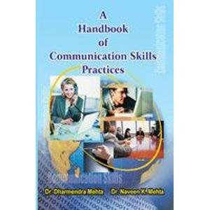 Stock image for A Handbook of Communication Skills Practices for sale by Books Puddle