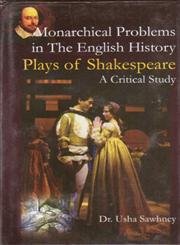 9788174877895: MONARCHICAL PROBLEMS IN THE ENGLISH HISTORY PLAYS OF SHAKES