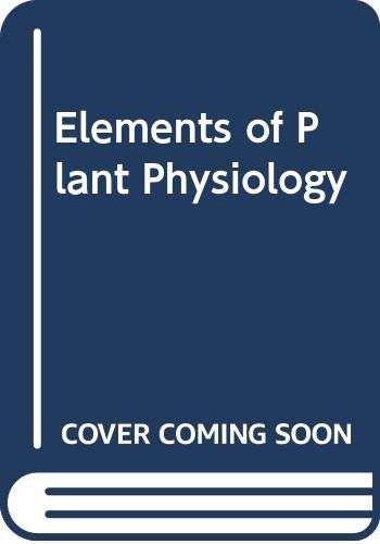 Stock image for Elements of Plant Physiology for sale by PBShop.store US