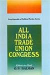 9788174884763: ALL INDIA TRADE UNION CONGRESS