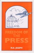 FREEDOM OF THE PRESS-HB - M.K.JOSEPH