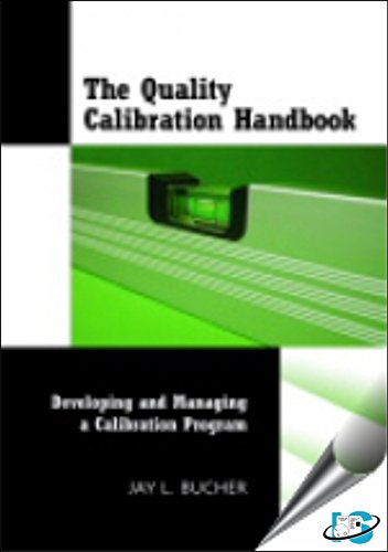 Stock image for The Quality Calibration Handbook: Developing and Managing a Calibration Program for sale by Books in my Basket