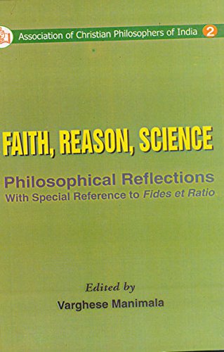 9788174951601: Faith, Reason, Science