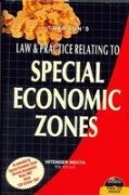 9788174969873: Law & Practice Relating To Special Economic Zones