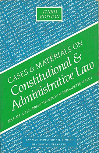 9788175040038: Cases & Materials on Constitutional & Administrative Law