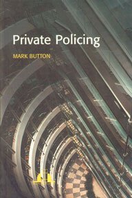 Private Policing (9788175040366) by Mark Button