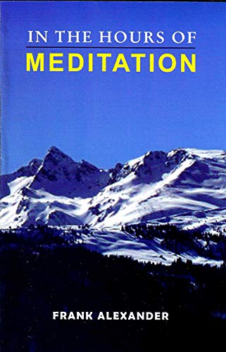 Imagen de archivo de In the Hours of Meditation a la venta por GF Books, Inc.