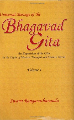 Imagen de archivo de Universal Message of the Bhagavad Gita: An Exposition of the Gita in the Light of Modern Thought and Modern Needs, Vol. 1 a la venta por Revaluation Books