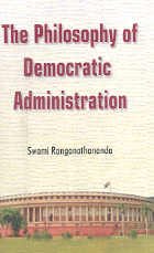 9788175052543: Philosophy of Democratic Administration