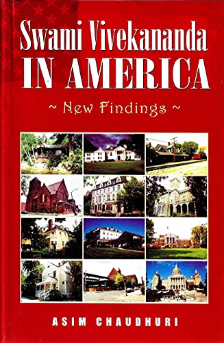 Swami Vivekananda in America: New Findings (9788175052970) by Asim Chaudhuri