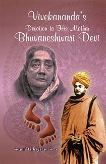Stock image for Vivekananda's Devotion to His Mother Bhuvaneshwari Devi for sale by Books Puddle