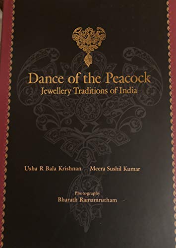 Dance of the Peacock (9788175081093) by Usha R Bala Krishman; Meera Sushil Kumar