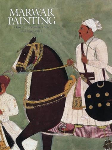 Imagen de archivo de Marwar Painting: A History of the Jodhpur Style a la venta por WorldofBooks