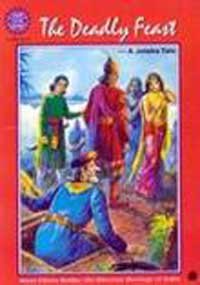 Stock image for The Deadly Feast: A Jataka Tale (Amar Chitra Katha) for sale by Wonder Book