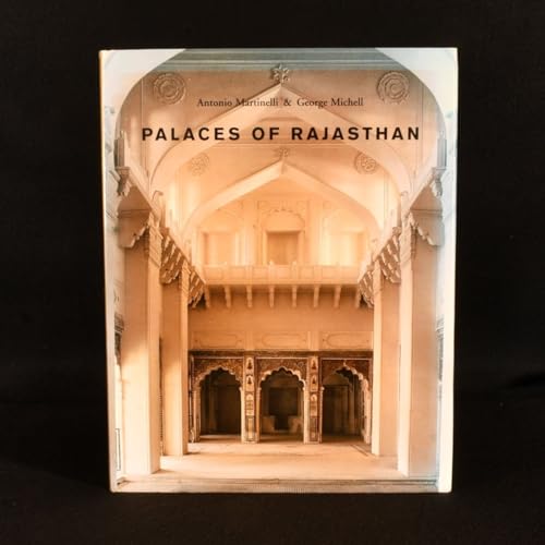 Beispielbild fr Palaces of Rajasthan (Import Edition) [Hardcover] [Jan 01, 2004] George Michell and Antonio Martinelli zum Verkauf von The Secret Bookshop