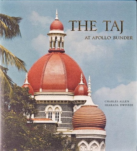 Stock image for The Taj at Apollo Bunder" for sale by GF Books, Inc.