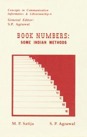 Book numbers: Some Indian methods (Concepts in communication informatics & librarianship) (9788175100169) by Mohinder Partap Satija