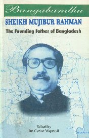 Stock image for Bangabandhu Sheikh Mujibur Rahman for sale by Books Puddle