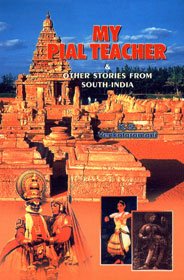 9788175101821: My Pial Teacher ; And Other Stories From South-India