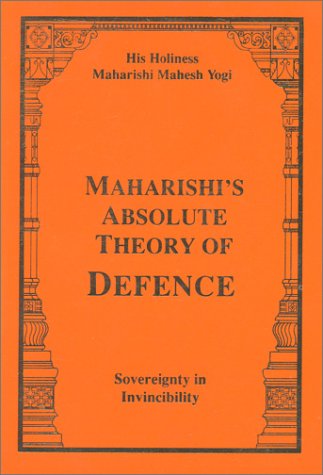Stock image for Maharishi's Absolute Theory of Defence-Sovereignty in Invincibility for sale by Revaluation Books