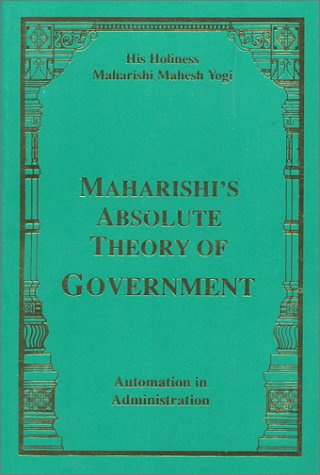 Stock image for Maharishi's Absolute Theory of Government-Automation in Administration for sale by Save With Sam