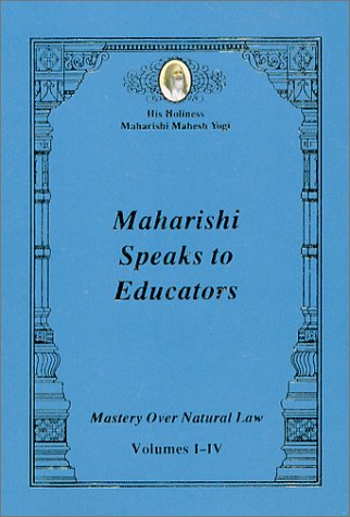 Beispielbild fr Maharishi Speaks to Educators Mastery over Natural Law zum Verkauf von Squeaky Trees Books
