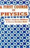 Stock image for A First Course in Physics for sale by Books Puddle