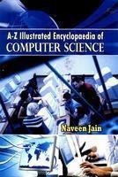 Stock image for A-Z Illustrated Encyclopaedia of Computer Science for sale by Books Puddle