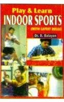 Imagen de archivo de Play and Learn Indoor Sports a la venta por Vedams eBooks (P) Ltd